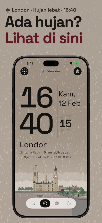 Ada hujan? Lihat di sini. London · Hujan lebat · 16:40