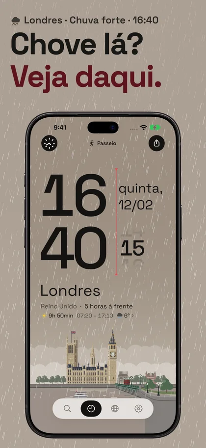 Chove lá? Veja daqui.. Londres · Chuva forte · 16:40
